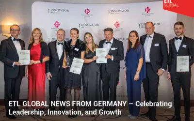 ETL GLOBAL NEWS FROM GERMANY – Celebrating Leadership, Innovation, and Growth